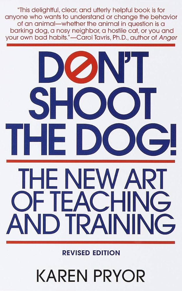 Don't Shoot the Dog! Puppy training San Diego